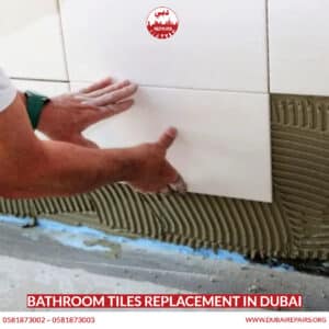 Bathroom Tiles Replacement in Dubai