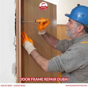 Door Frame Repair Dubai