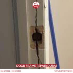Door Frame Repair Dubai