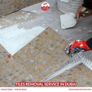 Tiles Removal Service in Dubai