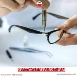 Spectacle Repairs Dubai