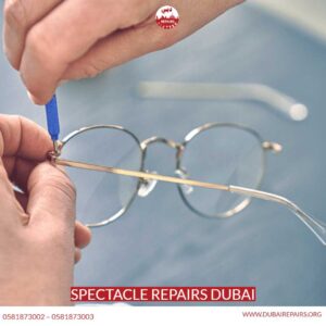 Spectacle Repairs Dubai