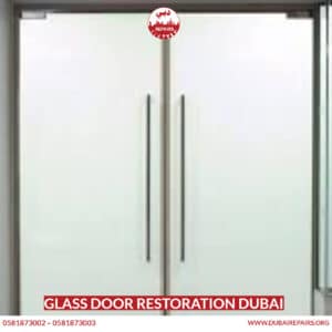Glass Door Restoration Dubai