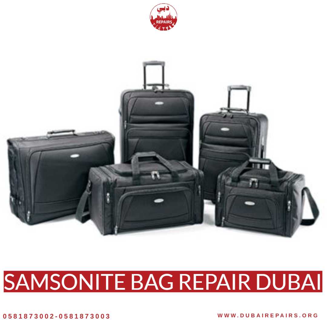 Samsonite Repair Dubai - 0581873003 - Repairs